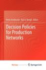 Image for Decision Policies for Production Networks