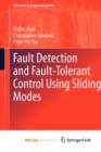 Image for Fault Detection and Fault-Tolerant Control Using Sliding Modes