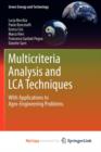 Image for Multicriteria Analysis and LCA Techniques : With Applications to Agro-Engineering Problems