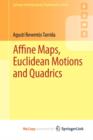 Image for Affine Maps, Euclidean Motions and Quadrics