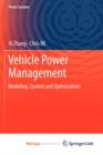 Image for Vehicle Power Management : Modeling, Control and Optimization