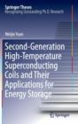 Image for Second-Generation High-Temperature Superconducting Coils and Their Applications for Energy Storage