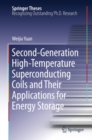 Image for Second-generation high-temperature superconducting coils and their applications for energy storage