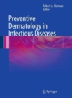 Image for Preventive Dermatology in Infectious Diseases