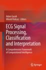 Image for ECG Signal Processing, Classification and Interpretation