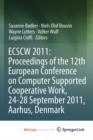 Image for ECSCW 2011: Proceedings of the 12th European Conference on Computer Supported Cooperative Work, 24-28 September 2011, Aarhus Denmark