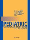 Image for Pediatric critical care study guide  : text and review