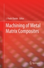 Image for Machining of metal matrix composites