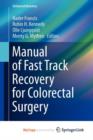 Image for Manual of Fast Track Recovery for Colorectal Surgery