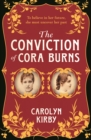 Image for The conviction of Cora Burns