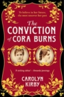 Image for The conviction of Cora Burns