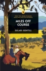 Image for Miles Off Course : 3