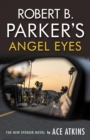 Image for Robert B. Parker&#39;s Angel eyes