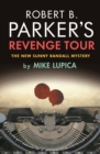 Image for Robert B. Parker&#39;s Revenge Tour