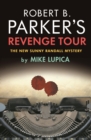 Image for Robert B. Parker&#39;s revenge tour : 10