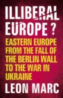 Image for Illiberal Europe