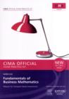 Image for Fundamentals of business mathematics  : paper C03: CIMA exam practice kit : Paper C03