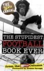 Image for The stupidest football book ever  : the 3pm annual