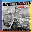 Image for My dad&#39;s motors