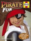 Image for Pirate manual  : loads for young pirates to make and do