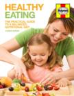 Image for The food manual  : your guide to nutrition and healthy eating