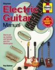 Image for Haynes electric guitar manual  : how to set up, maintain and &#39;hot-rod&#39; your first electric guitar