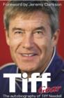 Image for Tiff gear  : the autobiography of Tiff Needell