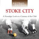 Image for When Football Was Football: Stoke City