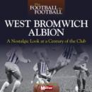 Image for West Bromwich Albion  : a nostalgic look at a century of the club