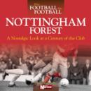 Image for Nottingham Forest  : a nostalgic look at a century of the club