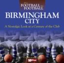 Image for Birmingham  : a nostalgic look at a century of the club