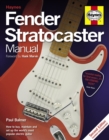 Image for Fender Stratocaster manual  : how to buy, maintain and set up the world&#39;s most popular electric guitar