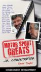 Image for Motor Sport Greats...in Conversation