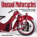 Image for Unusual motorcycles  : a collection of curious concepts, prototypes and race bikes