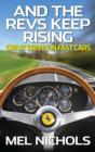 Image for And the revs keep rising  : great drives in fast cars