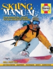 Image for Skiing manual  : the essential guide to all kinds of skiing