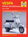 Image for Vespa P/P125, 150 &amp; 200 scooters service and repair manual  : including LML Star 2T