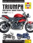 Image for Triumph 1050 Sprint ST, Speed Triple, &amp; Tiger service &amp; repair manual  : 2005-2013