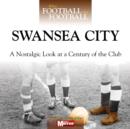Image for When Football Was Football: Swansea City
