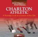 Image for When Football Was Football: Charlton Athletic