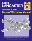 Image for Avro Lancaster Owners&#39; Workshop Manual : 1941 onwards (all marks)
