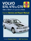 Image for Volvo S70, V70 &amp; C70 Petrol (96 - 99) Haynes Repair Manual