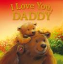 Image for I Love You Daddy