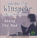 Image for Among The Mad: A Maisie Dobbs Mystery