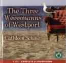 Image for The Three Weissmanns Of Westport