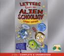 Image for Letters From An Alien Schoolboy: Cosmic Custard