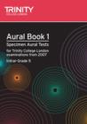 Image for Aural : Aural: Specimen Aural Tests for Trinity College London Exams from 2007 : Bk. 1