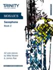 Image for Mosaics Saxophone Book 2