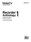 Image for Recorder Anthology 1 Initial-Gr.1 (part)