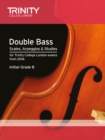Image for Double Bass Scales, Arpeggios &amp; Studies Initial-Grade 8 from 2016